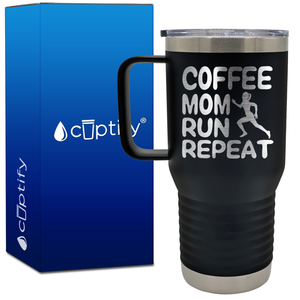 Coffee Mom Run Repeat 20oz Running Travel Mug