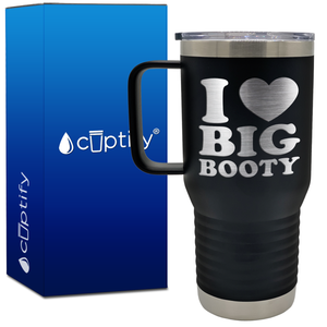 I Heart Big Booty 20oz Funny Travel Mug