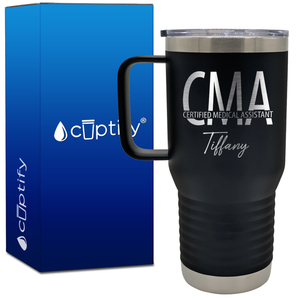 Personalized CMA Certified Medical Assistant 20oz CMA Travel Mug