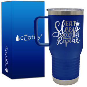 Eat Sleep Soccer Repeat 20oz Soccer Travel Mug