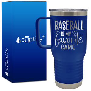 Baseball is My Favorite Game 20oz Baseball Travel Mug