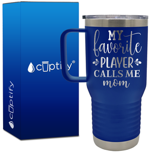 My Favorite Player Calls Me Mom 20oz Baseball Travel Mug