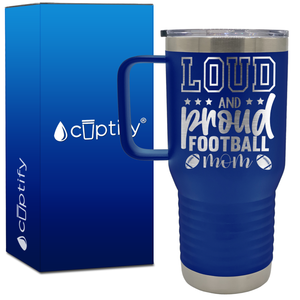 Loud and Proud Football Mom 20oz Football Travel Mug