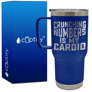 Crunching Numbers is my Cardio 20oz Accountant Travel Mug