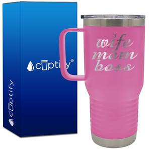 Wife Mom Boss 20oz Mom Travel Mug