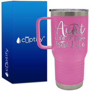 Aunt Life Is The Best Life 20oz Aunt Travel Mug