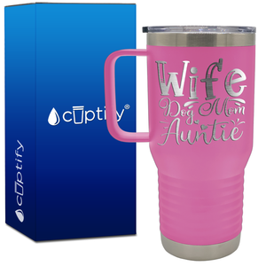 Wife Dog Mom Auntie 20oz Aunt Travel Mug