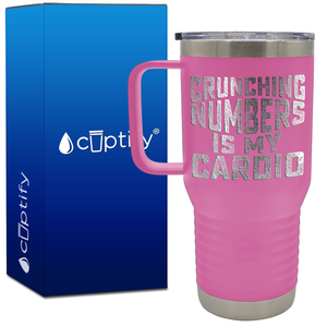 Crunching Numbers is my Cardio 20oz Accountant Travel Mug