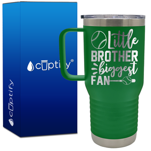 Little Brother Biggest Fan 20oz Baseball Travel Mug