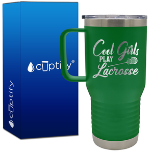 Cool Girls Play Lacrosse 20oz Lacrosse Travel Mug