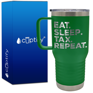 Eat Sleep Tax Repeat 20oz Accountant Travel Mug