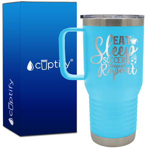 Eat Sleep Soccer Repeat 20oz Soccer Travel Mug