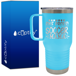 One Proud Soccer Mama with Dots 20oz Soccer Travel Mug