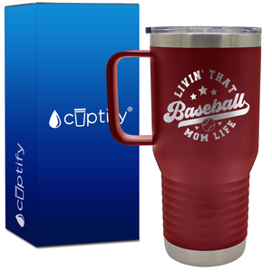 Livin' That Baseball Mom Life 20oz Baseball Travel Mug