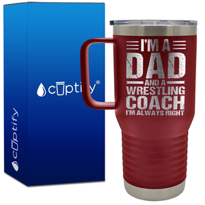 I'm a Dad and a Wrestling Coach 20oz Wrestling Travel Mug