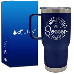 One Proud Soccer Mama Circle 20oz Soccer Travel Mug