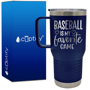 Baseball is My Favorite Game 20oz Baseball Travel Mug