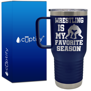 Wrestling is My Favorite Season 20oz Wrestling Travel Mug