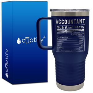 Accountant Nutrition Facts 20oz Accountant Travel Mug