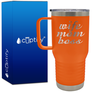 Wife Mom Boss 20oz Mom Travel Mug