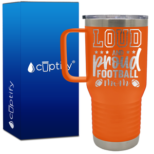 Loud and Proud Football Mom 20oz Football Travel Mug