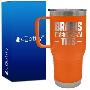 Brains are the New Tits 20oz Funny Travel Mug