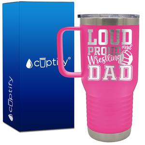 Loud and Proud Wrestling Dad 20oz Wrestling Travel Mug