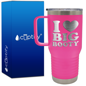 I Heart Big Booty 20oz Funny Travel Mug