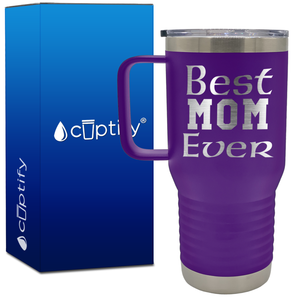 Best Mom Ever 20oz Mom Travel Mug