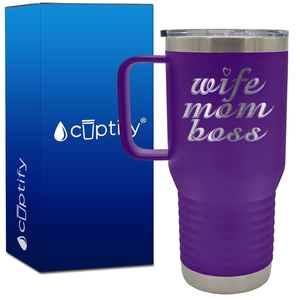 Wife Mom Boss 20oz Mom Travel Mug