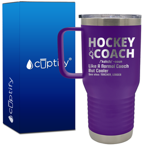 Hockey Coach Like a Normal Coach But Cooler 20oz Hockey Travel Mug