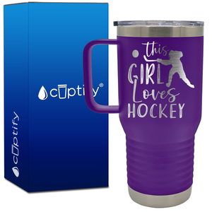 This Girl Loves Hockey 20oz Hockey Travel Mug