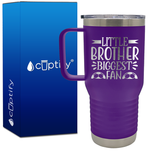 Little Brother Biggest Fan Soccer 20oz Soccer Travel Mug