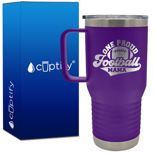 One Proud Football Mama 20oz Football Travel Mug