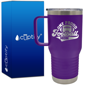 One Proud Football Mom 20oz Football Travel Mug