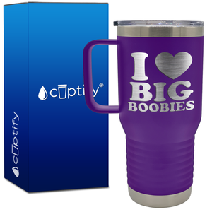 I Heart Big Boobies 20oz Funny Travel Mug