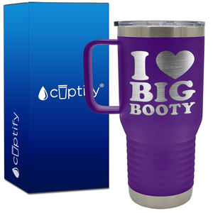 I Heart Big Booty 20oz Funny Travel Mug