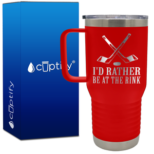 I'd Rather Be at the Rink 20oz Hockey Travel Mug