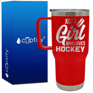 Just a Girl Who Loves Hockey 20oz Hockey Travel Mug