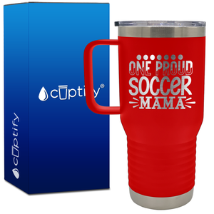 One Proud Soccer Mama with Dots 20oz Soccer Travel Mug