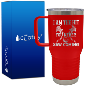 I am the Hit You Never Saw Coming Lacrosse 20oz Lacrosse Travel Mug