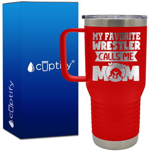 My Favorite Wrestler Calls Me Mom 20oz Wrestling Travel Mug