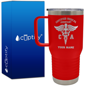 Personalized Certified Medical Assistant 20oz CMA Travel Mug