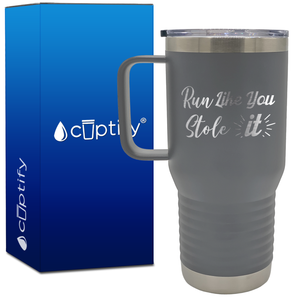 Run Like You Stole It 20oz Softball Travel Mug