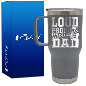 Loud and Proud Wrestling Dad 20oz Wrestling Travel Mug