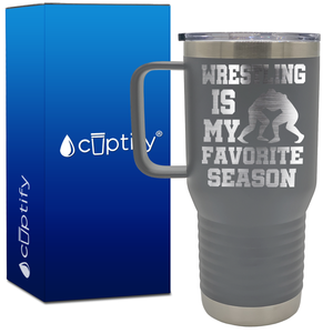 Wrestling is My Favorite Season 20oz Wrestling Travel Mug