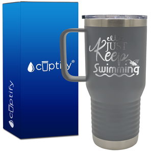 Just Keep Swimming 20oz Swimming Travel Mug