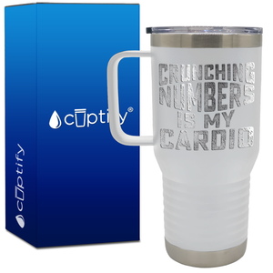 Crunching Numbers is my Cardio 20oz Accountant Travel Mug