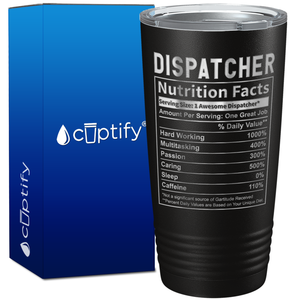 Dispatcher Nutrition Facts on 20oz Tumbler