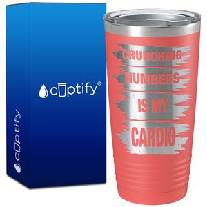 Distressed Crunching Numbers is my Cardio on 20oz Tumbler